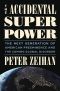 [Superpower 01] • The Accidental Superpower